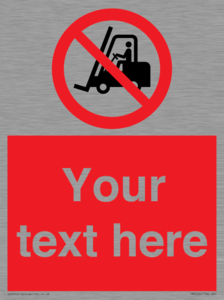 Custom No Forklift Trucks Sign